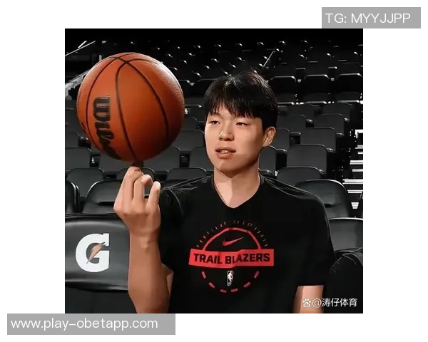 球队重视杨瀚森培养他已不再是短板环节的关键人物